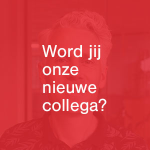 Word jij onze nieuwe collega?
